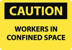 NMC - "Caution - Workers in Confined Space", 10" Long x 14" Wide, Rigid Plastic Safety Sign - Rectangle, 0.05" Thick, Use for Accident Prevention - Top Tool & Supply