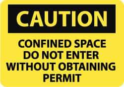 NMC - "Caution - Confined Space - Do Not Enter without Obtaining Permit", 10" Long x 14" Wide, Rigid Plastic Safety Sign - Rectangle, 0.05" Thick, Use for Accident Prevention - Top Tool & Supply