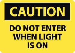 NMC - "Caution - Do Not Enter When Light Is On", 10" Long x 14" Wide, Aluminum Safety Sign - Rectangle, 0.04" Thick, Use for Accident Prevention - Top Tool & Supply