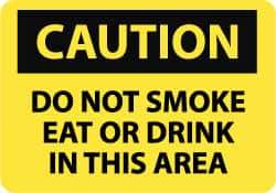 NMC - "Caution - Do Not Smoke Eat or Drink in This Area", 10" Long x 14" Wide, Rigid Plastic Safety Sign - Rectangle, 0.05" Thick, Use for Accident Prevention - Top Tool & Supply