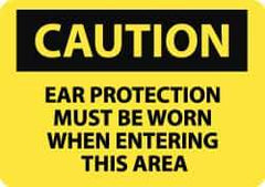 NMC - "Caution - Ear Protection Must Be Worn When Entering This Area", 10" Long x 14" Wide, Pressure-Sensitive Vinyl Safety Sign - Rectangle, 0.004" Thick, Use for Accident Prevention - Top Tool & Supply