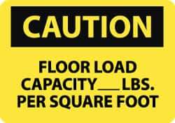 NMC - "Caution - Floor Load Capacity - __ lbs. per Square Foot", 10" Long x 14" Wide, Pressure-Sensitive Vinyl Safety Sign - Rectangle, 0.004" Thick, Use for Accident Prevention - Top Tool & Supply