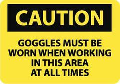 NMC - "Caution - Goggles Must Be Worn When Working in This Area at All Times", 10" Long x 14" Wide, Pressure-Sensitive Vinyl Safety Sign - Rectangle, 0.004" Thick, Use for Accident Prevention - Top Tool & Supply