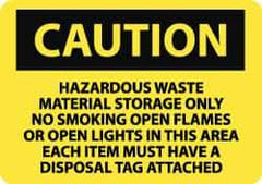 NMC - "Caution - Hazardous Waste Material Storage Only - No Smoking, Open Flames or Open Lights in This Area - Each Item Must...", 10" Long x 14" Wide, Pressure-Sensitive Vinyl Safety Sign - Rectangle, 0.004" Thick, Use for Hazardous Materials - Top Tool & Supply