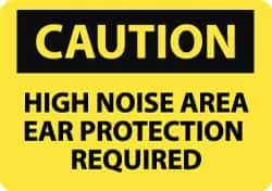 NMC - "Caution - High Noise Area - Ear Protection Required", 10" Long x 14" Wide, Rigid Plastic Safety Sign - Rectangle, 0.05" Thick, Use for Accident Prevention - Top Tool & Supply