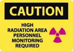 NMC - "Caution - High Radiation Area - Personnel Monitoring Required", 10" Long x 14" Wide, Rigid Plastic Safety Sign - Rectangle, 0.05" Thick, Use for Accident Prevention - Top Tool & Supply