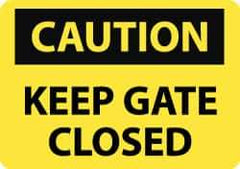 NMC - "Caution - Keep Gate Closed", 10" Long x 14" Wide, Aluminum Safety Sign - Rectangle, 0.04" Thick, Use for Accident Prevention - Top Tool & Supply