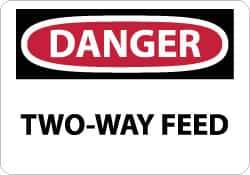 NMC - "Danger - Two-Way Feed", 10" Long x 14" Wide, Pressure-Sensitive Vinyl Safety Sign - Rectangle, 0.004" Thick, Use for Accident Prevention - Top Tool & Supply