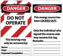 NMC - 3" High x 6" Long, DANGER - DO NOT OPERATE - THIS LOCK/TAG MAY ONLY BE REMOVED BY:, English Safety & Facility Lockout Tag - Tag Header: Danger, 2 Sides, Black, Red & White Unrippable Vinyl - Top Tool & Supply