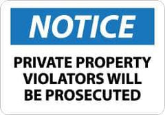 NMC - "Notice - Private Property - Violators Will Be Prosecuted", 20" Long x 28" Wide, Rigid Plastic Safety Sign - Rectangle, 0.05" Thick, Use for Security & Admittance - Top Tool & Supply