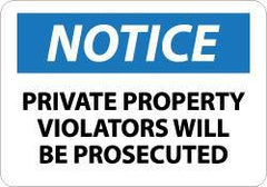 NMC - "Notice - Private Property - Violators Will Be Prosecuted", 10" Long x 14" Wide, Rigid Plastic Safety Sign - Rectangle, 0.05" Thick, Use for Security & Admittance - Top Tool & Supply