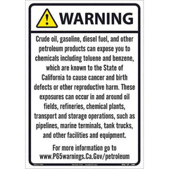 NMC - "WARNING CRUDE OIL, GASOLINE, DIESEL FUEL, AND OTHER PETROLEUM PRODUCTS CAN EXPOSE YOU TO CHEMICALS\x85", 20" Long x 14" Wide, Pressure-Sensitive Vinyl Safety Sign - Rectangle, 0.045" Thick, Use for Hazardous Materials - Top Tool & Supply