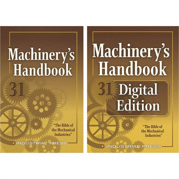 Reference Manuals & Books; Applications: Metalworking; Subcategory: Machinery's Handbook; Publication Type: Handbook; Author: Oberg, Jones, Horton, Ryffel; Book Title: Machinery's Handbook Large Print & Digital Edition; Edition Of Publication: 31st; Publi