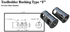 Toolholder Bushing Type ÒFÓ (For Emco Maier Machines) - Part #: CNC86 E86-80F 3/8" - Top Tool & Supply