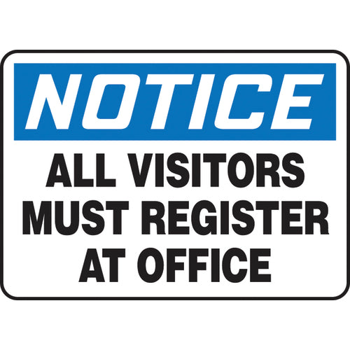 Sign, Notice All Visitors Must Register At Office, 10″ × 14″, Aluminum - Top Tool & Supply