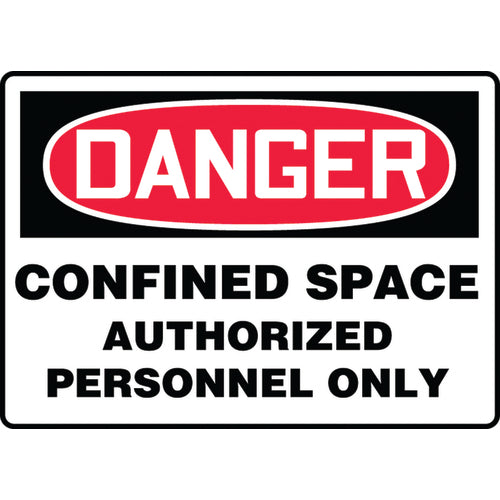 Sign, Danger Confined Space Authorized Personnel Only, 7″ × 10″, Plastic - Top Tool & Supply