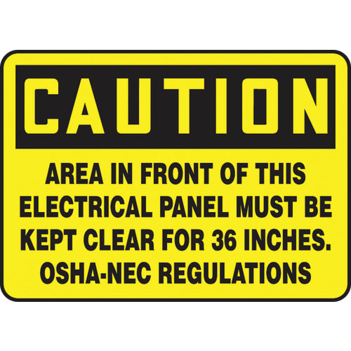 Sign, Caution Area In Front Of This Electrical Panel Must Be, 10″ × 14″, Plastic - Top Tool & Supply