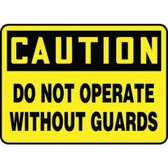 Sign, Caution Do Not Operate Without Guards, 10″ × 14″, Plastic - Top Tool & Supply