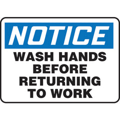 Sign, Notice Wash Hands Before Returning To Work, 10″ × 14″, Vinyl - Top Tool & Supply