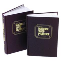 Machine Shop Practice; 2nd Edition; Volume 1 - Reference Book - Top Tool & Supply