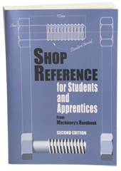 Shop Reference for Students and Apprentices; 2nd Edition - Reference Book - Top Tool & Supply